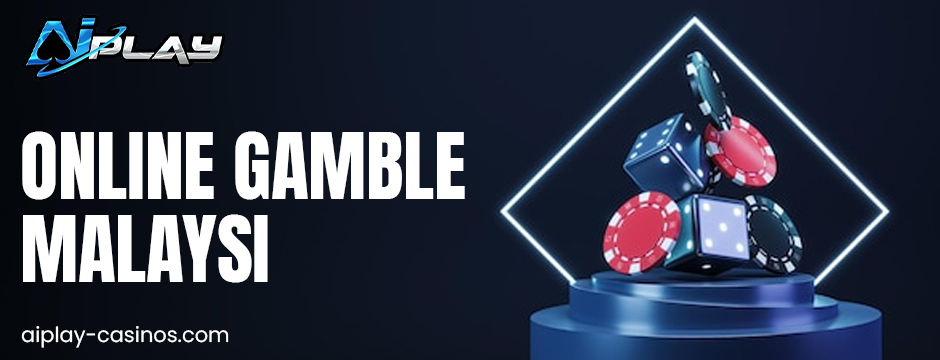online gamble Malaysia