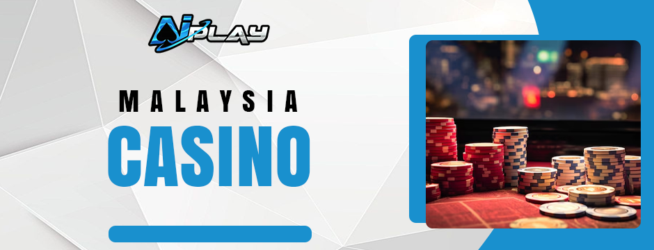 Malaysia casino