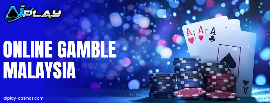 Online gamble Malaysia