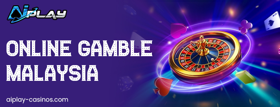 online gamble Malaysia